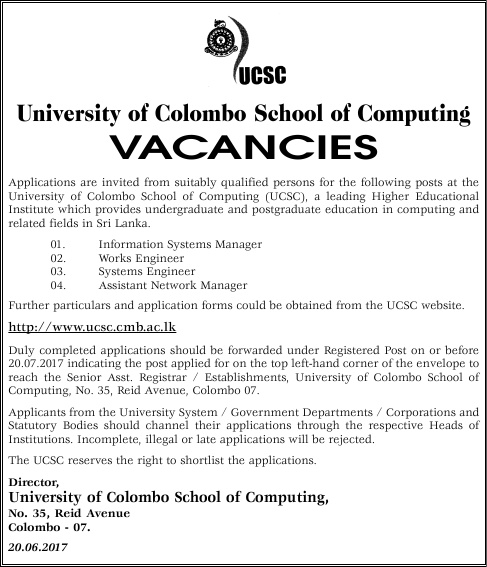 Information Systems Manager, Works Engineer, System Engineer, Assistant Network Manager - University of Colombo School of Computing